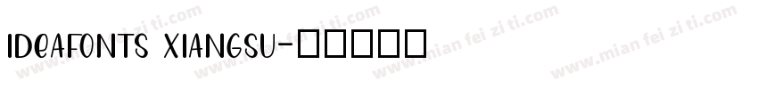 ideafonts xiangsu字体转换